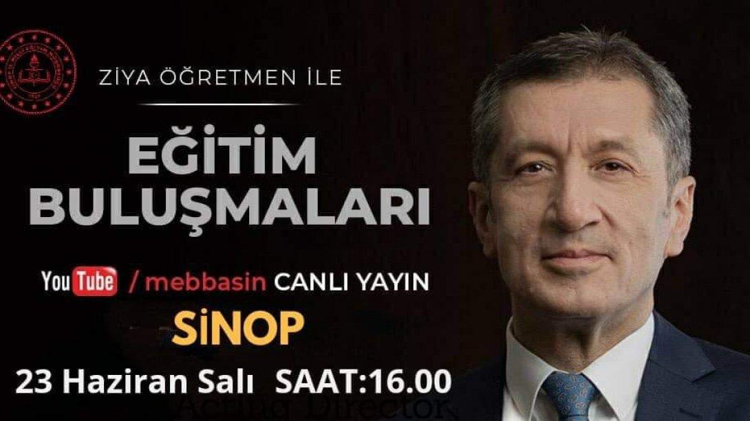 Milli Eğitim Bakanımız Sayın Ziya SELÇUK Sinop'a konuk olacak
