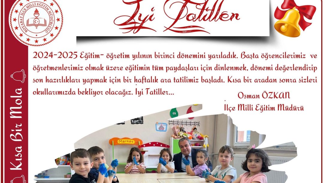 İYİ TATİLLER  KISA  BİR MOLA