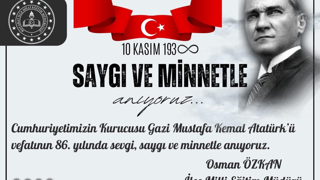 SAYGI VE MİNNETLE ANIYORUZ...